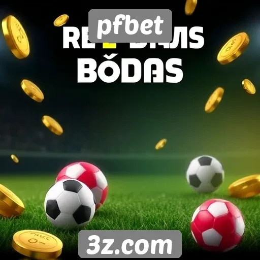 pfbet | explorando os bônus e promoções do pfbet